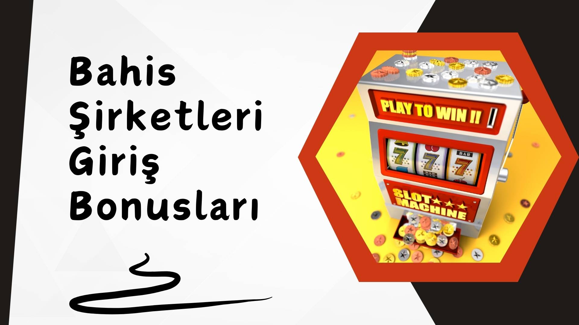 Bahis Şirketleri Giriş Bonusları