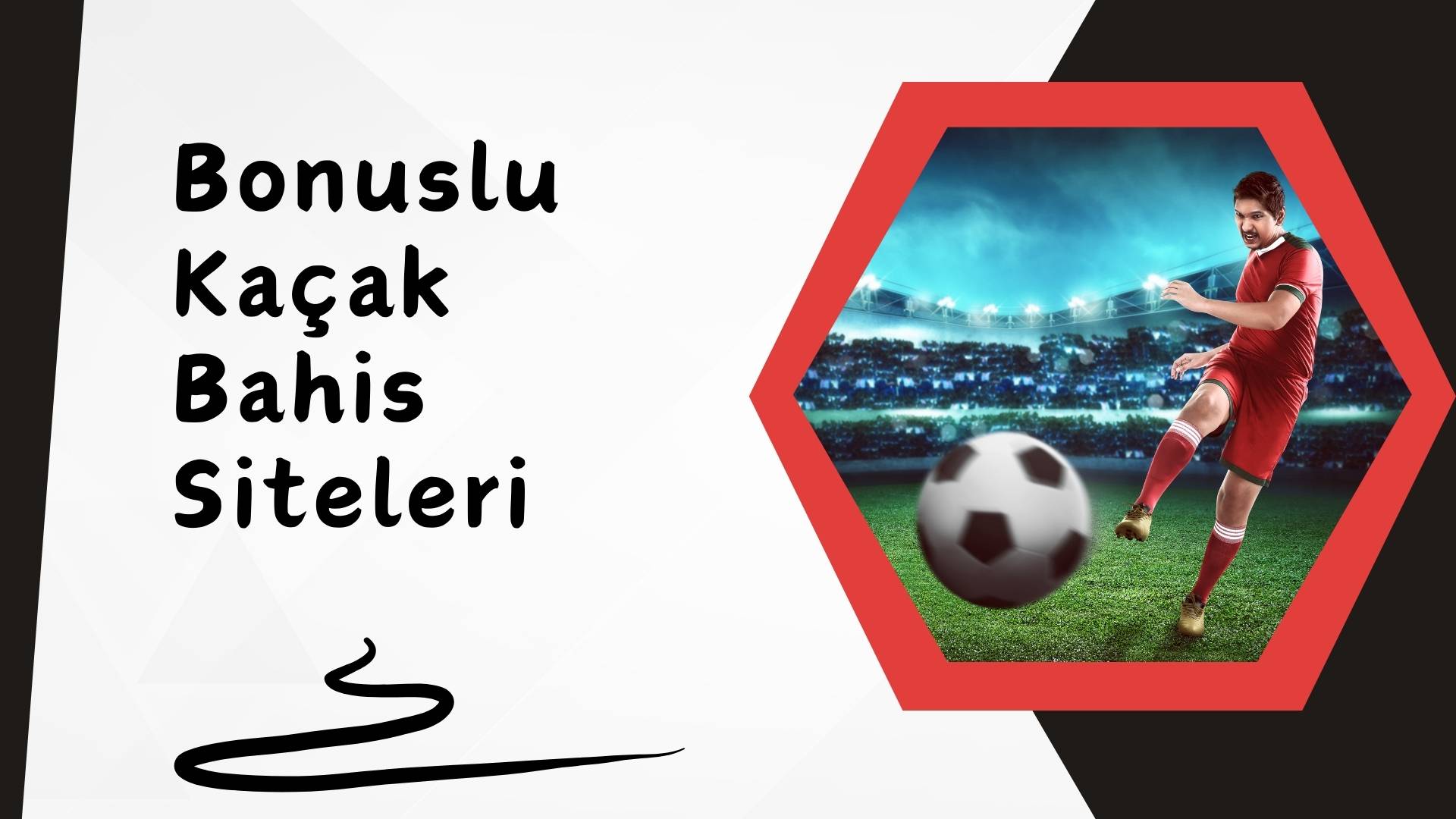 Bonuslu Kaçak Bahis Siteleri